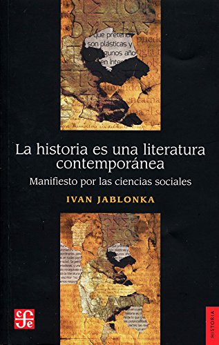 Libro La Historia Es Una Literatura Contemporanea  De Jablon