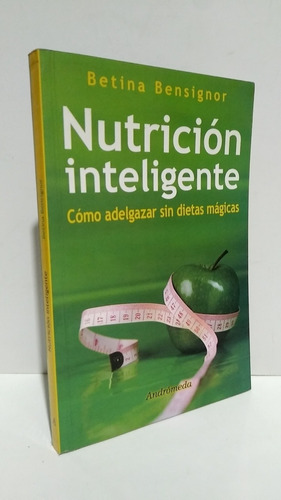 Nutrición Inteligente Adelgazar Dieta Bensignor Alimentación
