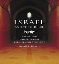 Comprar Libro Israel And The Church : The Origins And Effects Of ...