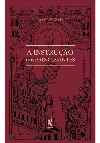 A Instrução Dos Principiantes
