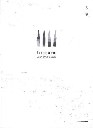 La Pausa - Juan Cruz Balian