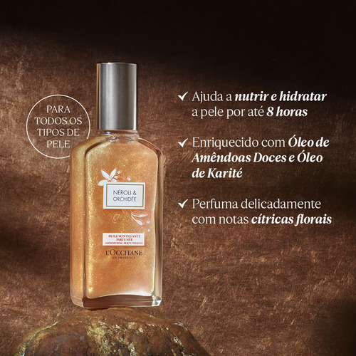 Óleo Iluminador Perfumado Néroli & Orquídea 50ml L Occitane