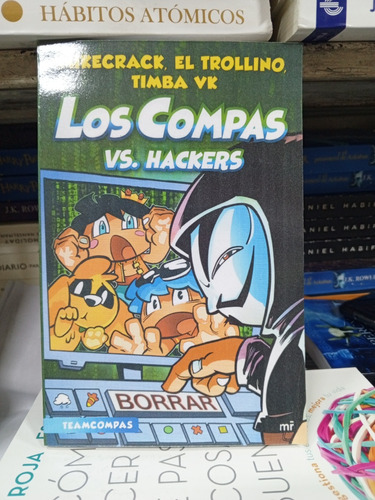 Los Compas Vs. Hackers, Mikecrack El Trollino Timba Vk.