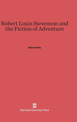 Libro Robert Louis Stevenson And The Fiction Of Adventure...
