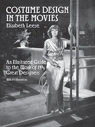 Costume Design In The Movies An Illustrated Guide To The Wor