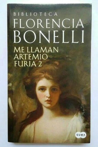 Me Llaman Artemio Furia 2, Florencia Bonelli