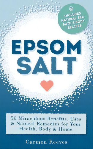 Epsom Salt, De Carmen Reeves. Editorial Createspace Independent Publishing Platform, Tapa Blanda En Inglés