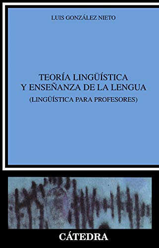 Libro Teoria Linguistica Y Enseñanza De La Lengua Linguistic