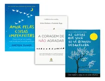 Comprar Kit 3 Livros, As Coisas Que Você Só Vê Quando Desacelera + A Coragem De Não Agradar + Amor Pelas Coisas Imperfeitas