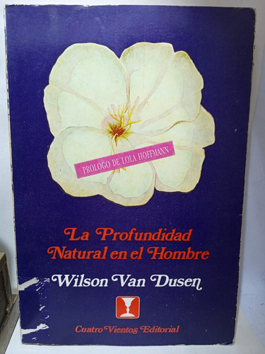 La Profundidad Natural En El Hombre - Wilson Van - Cuatro 