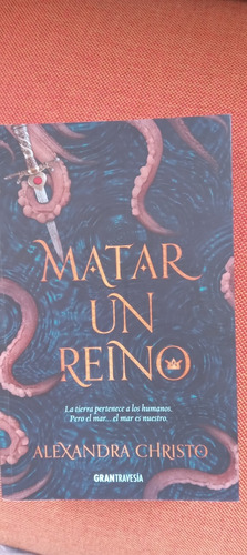 Libro Matar Un Reino De Alexandra Christo