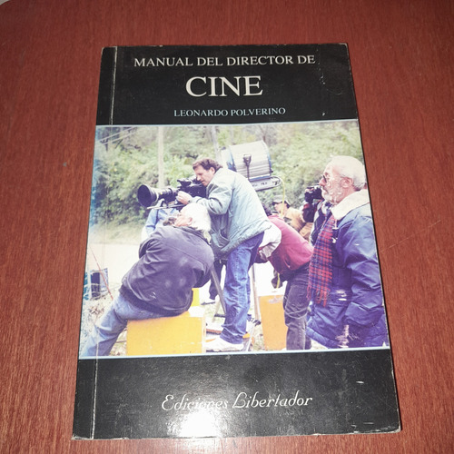 Manual Del Director De Cine Leonardo Polvorín 