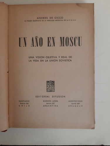 Un Año En Moscu Vision Objetiva Y Real De La Vida En Urrs