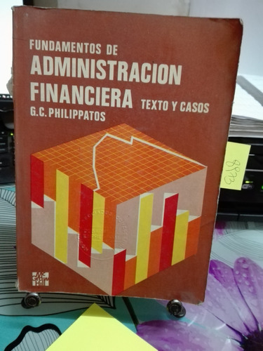 Fundamentos De Administración Financiera // Philippatos