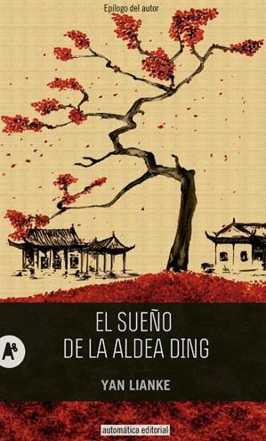 Sueño De La Aldea Ding, El  - Lianke, Yan