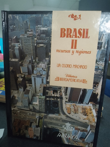 Brasil Ii, Recursos Y Regiones. Lía Osorio Machado (w483)