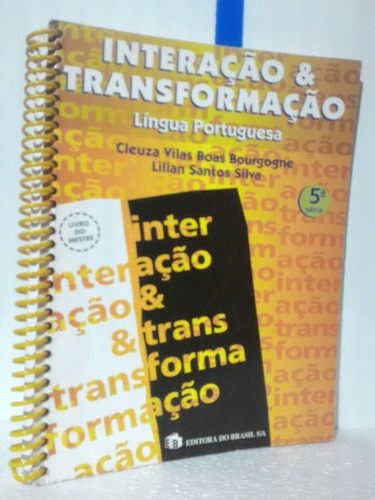 Interação E Transformação Língua Portuguesa 5 Série 