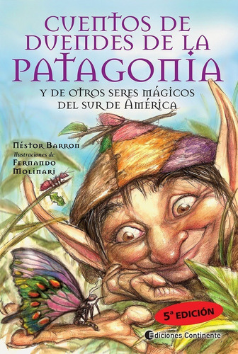 Cuentos De Duendes De La Patagonia