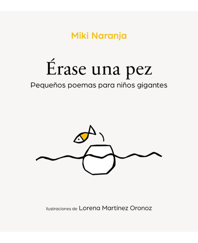 Libro: Érase Un Pez / Once Upon A Fish (spanish Edition)