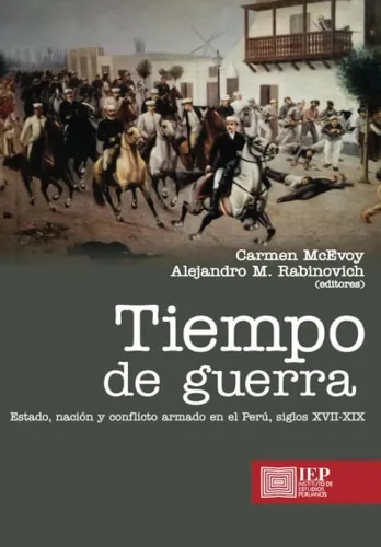 Libro: Tiempo De Guerra :: Estado, Nación Y Conflicto Armado