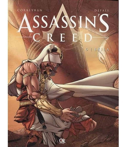 Assassins Creed 06 Leila **re** - Eric Corbeyran