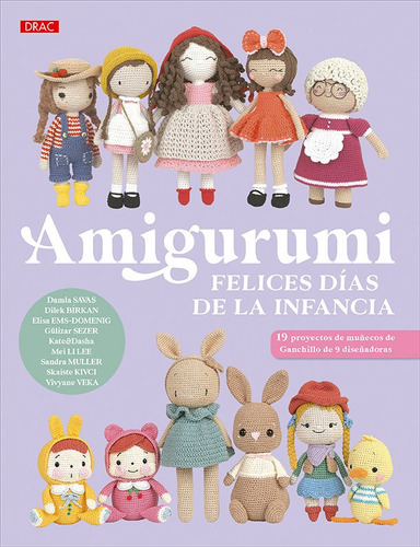 Libro Amigurumi Felices Dias De La Infancia - Varios Auto...