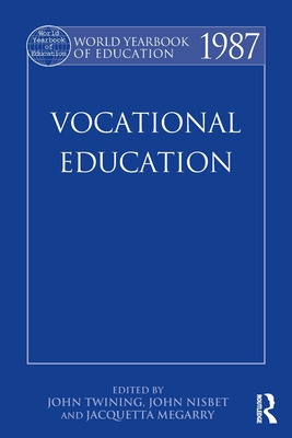 Libro World Yearbook Of Education 1987: Vocational Educat...
