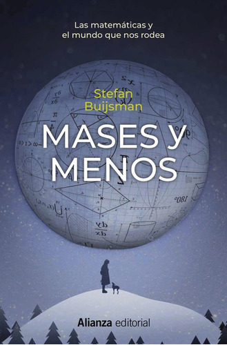 Mases Y Menos, De Stefan Buijsman. Editorial Alianza Distribuidora De Colombia Ltda., Tapa Dura, Edición 2019 En Español