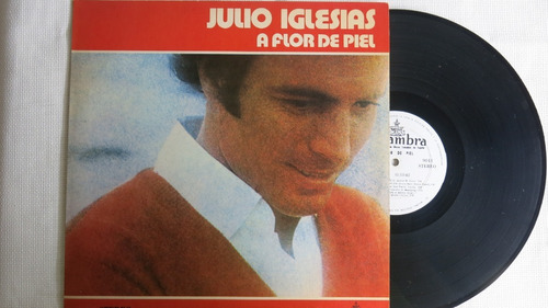 Vinyl Vinilo Lps Acetato A Flor De Piel Julio Iglesias