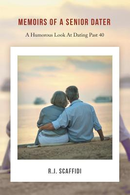 Libro Memoirs Of A Senior Dater: A Humorous Look At Datin...