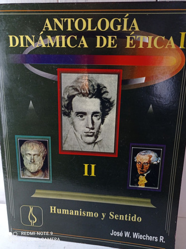 Antologia Dinámica De Etica   I I Seminvo. José Wiechers (Reacondicionado)