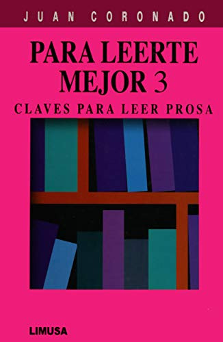 Libro Para Leerte Mejor 3 De Juan Coronado