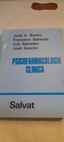 Psicofarmacología Clínica De Bueno Sabanés Salvador Gascón