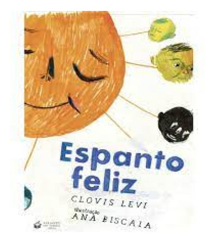 ESPANTO FELIZ, de Clovis Levi. Editora VIAJANTE DO TEMPO, capa mole em português