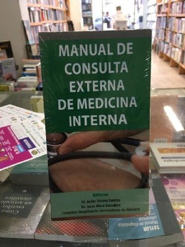 Libro - Manual De Consulta Externa De Medicina Interna, De 