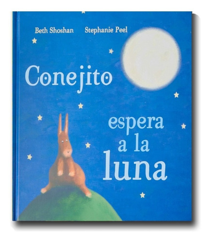 Conejito Espera A La Luna Beth Shoshan Libro Físico