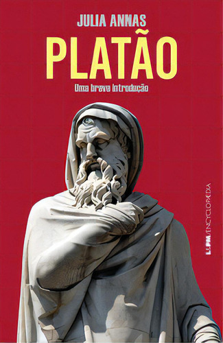 Platão - Uma Breve Introdução, De Annas, Julia. Editorial L±, Tapa Mole, Edición 1 En Português, 2024