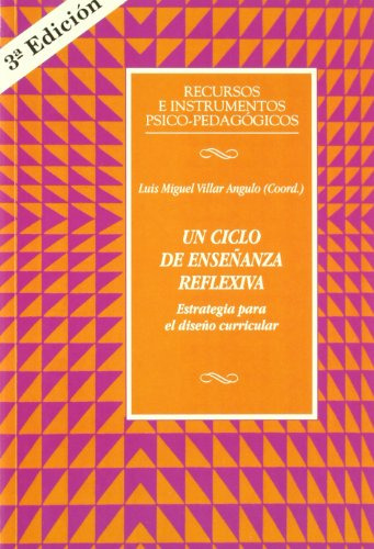 Libro Un Ciclo De Enseñanza Reflexiva De Luis Miguel Villar