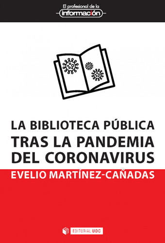 La Biblioteca Publica Tras La Pandemia Del Coronavirus - Mar