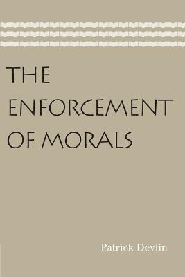 Libro Enforcement Of Morals - Patrick Devlin