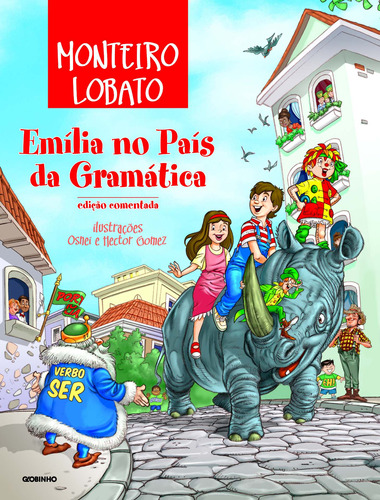 Emília no País da gramática, de Monteiro, Lobato. Editora GLOBINHO, capa mole, edição 2008 em português, 2019