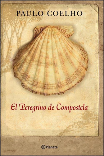 Peregrino De Compostela, El - Coelho,paulo
