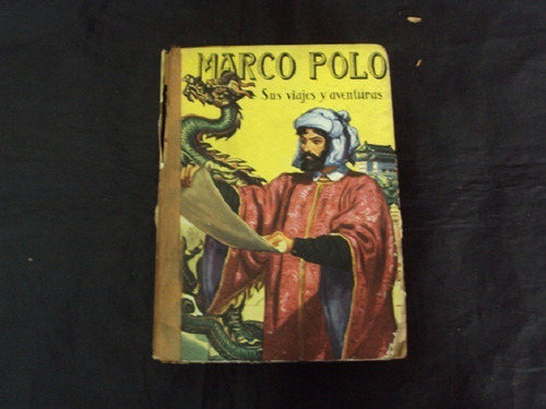 Marco Polo - Sus Viajes Y Aventuras -  Col. Robin Hood