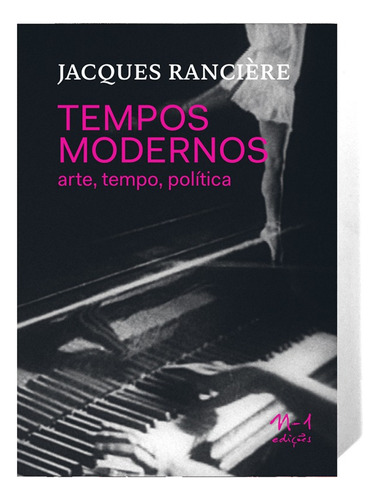 Tempos Modernos: Arte, tempo, política, de Rancière, Jacques. EdLab Press Editora Eirele, capa mole em português, 2021