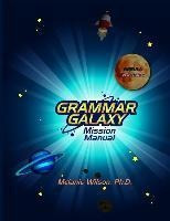 Grammar Galaxy : Nebula: Mission Manual - Melanie Wilson ...