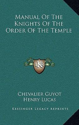 Libro Manual Of The Knights Of The Order Of The Temple - ...