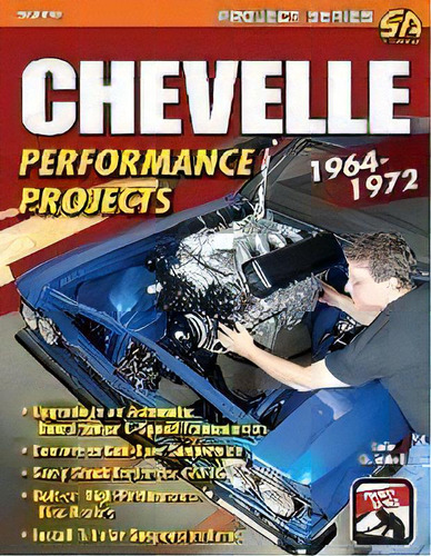 Chevelle Performance Projects : 1964-1972, De Cole Quinnell. Editorial Cartech, Tapa Blanda En Inglés