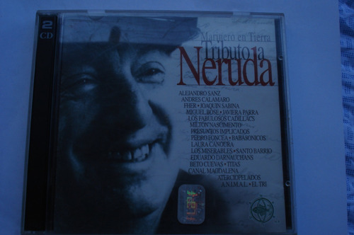 Cd Tributo A Pablo Neruda Marinero En Tierra