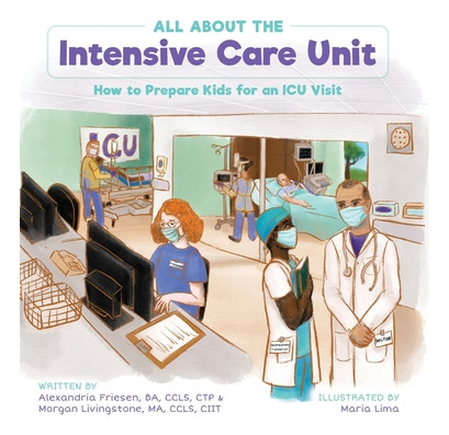Libro All About The Intensive Care Unit: How To Prepare K...