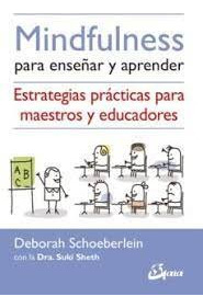 Libro Mindfulness Para Enseã±ar Y Aprender